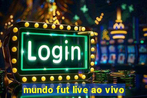 mundo fut live ao vivo